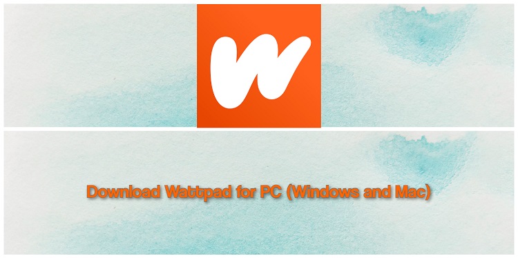 How To Download Wattpad Stories On Mac